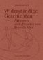 Widerständige Geschichten