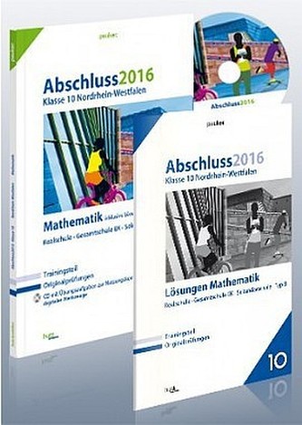 Abschluss 2016 - Mittlerer Schulabschluss Nordrhein-Westfalen Mathematik, m. CD-ROM