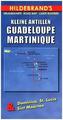 Hildebrand's Urlaubskarte Kleine Antillen, Guadeloupe, Martinique. Lesser Antilles, Guadeloupe, Martinique / Petites Antilles, G