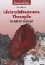 Handbuch Edelsteinfrequenz-Therapie