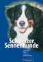 Schweizer Sennenhunde