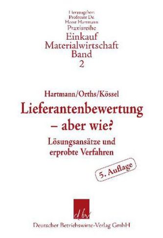 Lieferantenbewertung, aber wie?