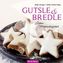 Gutsle & Bredle