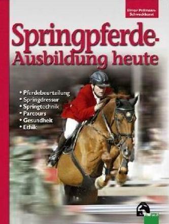 Springpferde-Ausbildung heute
