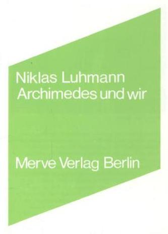 Archimedes und wir