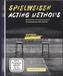 Spielweisen. Gespräche mit Schauspielern, 2 DVDs. Acting Methods. Conservations with actors