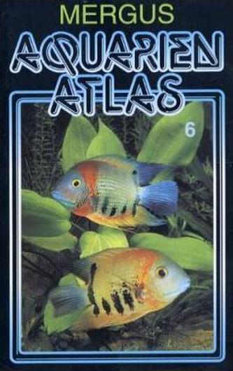 Aquarien Atlas. Bd.6