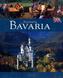 Fascinating Bavaria. Faszinierendes Bayern, englische Ausgabe