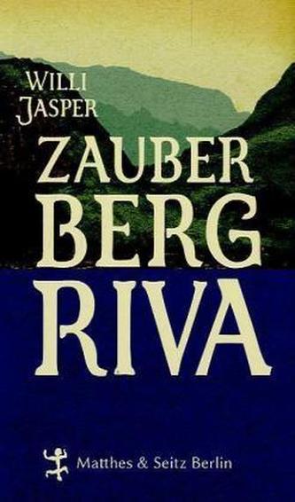 Zauberberg Riva