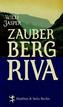 Zauberberg Riva
