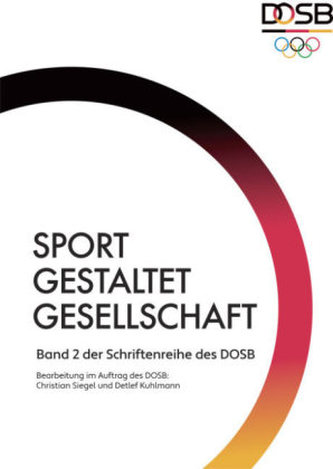 Sport gestaltet Gesellschaft Sport gestaltet Gesellschaft
