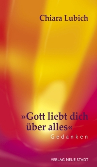'Gott liebt dich über alles'