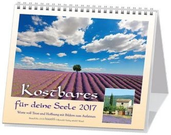 Kostbares für deine Seele, Postkartenkalender 2017