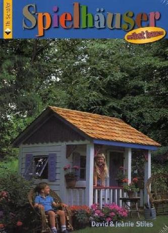 Spielhäuser selbst bauen