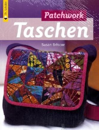 Patchwork Taschen. Bd.1 Patchwork Taschen. Bd.1