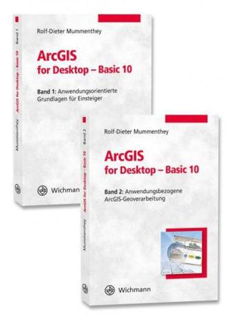 ArcGIS for Desktop - Basic 10., 2 Bde. ArcGIS for Desktop - Basic 10., 2 Bde.