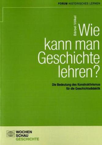 Wie kann man Geschichte lehren?