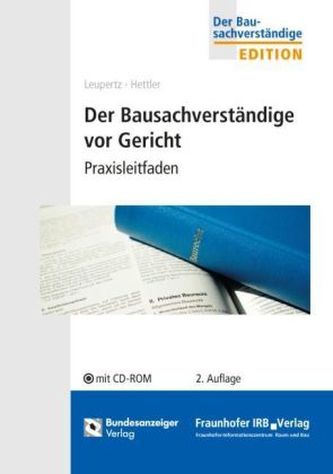 Der Bausachverständige vor Gericht, m. CD-ROM