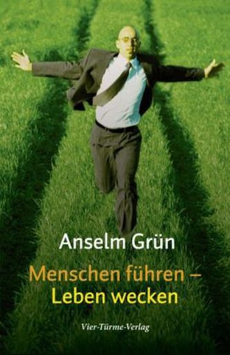 Menschen führen, Leben wecken