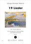 19 Lieder, für Vokalquartett, Streichquintett und Tasteninstrument, Partitur