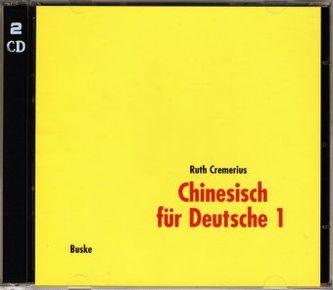 Chinesisch für Deutsche, 2 Audio-CDs. Bd.1