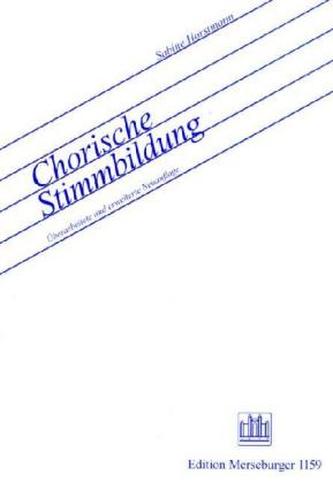 Chorische Stimmbildung