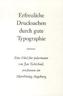 Erfreuliche Drucksachen durch gute Typographie