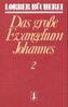 Johannes, das große Evangelium. Bd.2