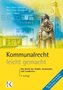 Kommunalrecht leicht gemacht