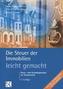 Die Steuer der Immobilien leicht gemacht