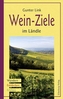 Wein-Ziele im Ländle