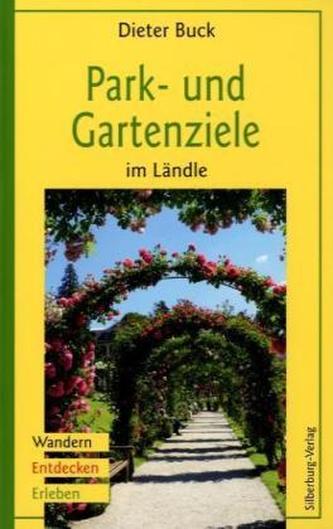 Park- und Gartenziele im Ländle