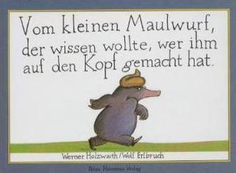 Vom kleinen Maulwurf, der wissen wollte, wer ihm auf den Kopf gemacht hat, Miniausgabe