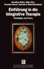 Einführung in die Integrative Therapie