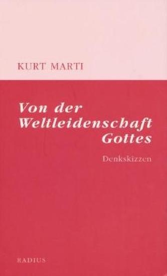 Von der Weltleidenschaft Gottes