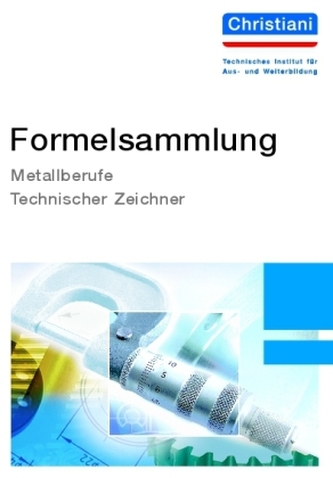 Formelsammlung Metallberufe, Technischer Zeichner
