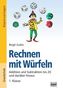 Rechnen mit Würfeln, 1. Klasse