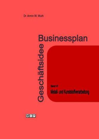 Metall- und Kunststoffverarbeitung