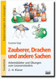 Zauberer, Drachen und andere Sachen