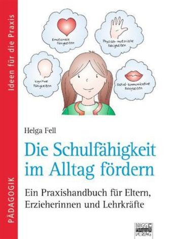 Die Schulfähigkeit im Alltag fördern