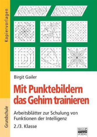 Mit Punktebildern das Gehirn trainieren, 2./3. Klasse