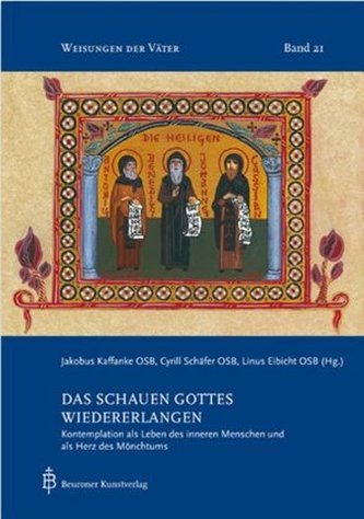 Das Schauen Gottes wiedererlangen