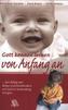 Gott kennen lernen - Von Anfang an, Spiralbuch + Audio-CD