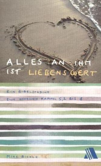 Alles an ihm ist liebenswert. Bd.2