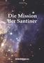 Die Mission der Santiner