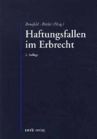 Haftungsfallen im Erbrecht