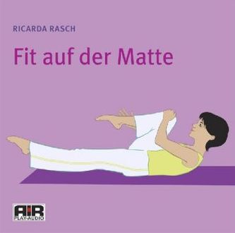 Fit auf der Matte, 1 Audio-CD