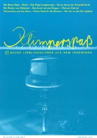 Meine Lieblingslieder aus dem Fernsehen, für Klavier / Keyboard und Gesang