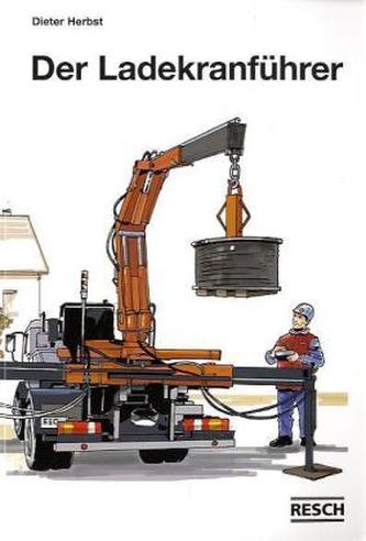 Der Ladekranführer