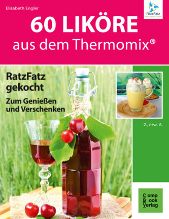 60 Liköre aus dem Thermomix